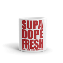 Load image into Gallery viewer, supadopefresh Mug